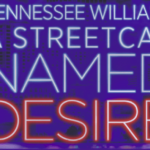 A Streetcar Named Desire